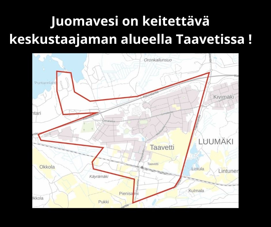 Käyttövesi on keitettävä Taavetin taajaman alueella