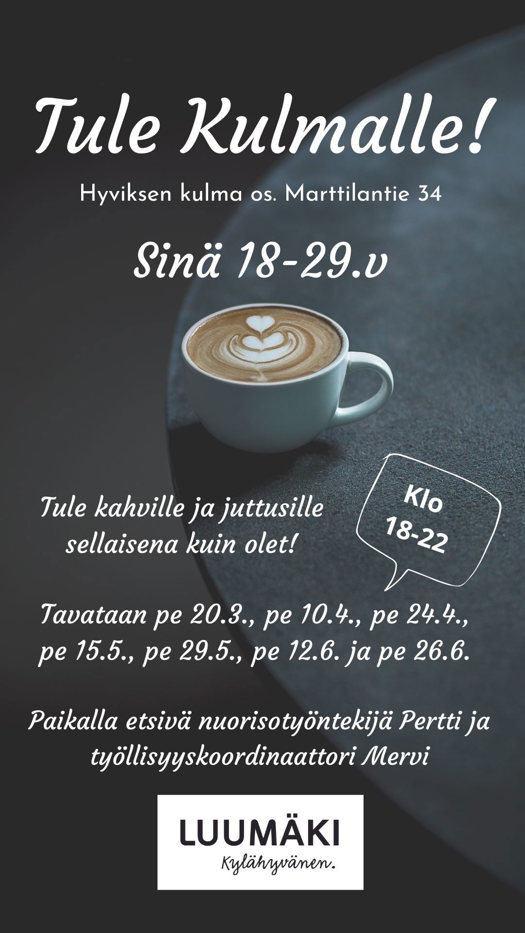 Mainos nuorten aikuisten kohtaamispaikasta Kulmasta